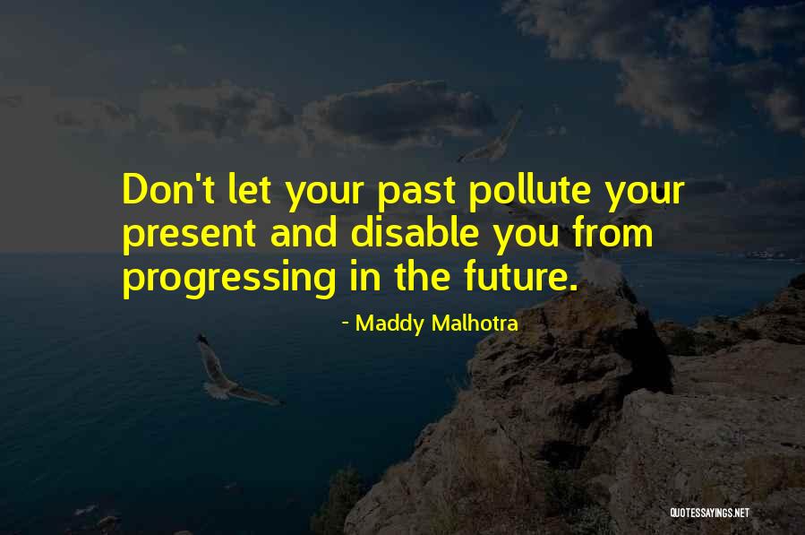 Maddy Malhotra Quotes 1853304 Maddy Malhotra Quotes 1853304