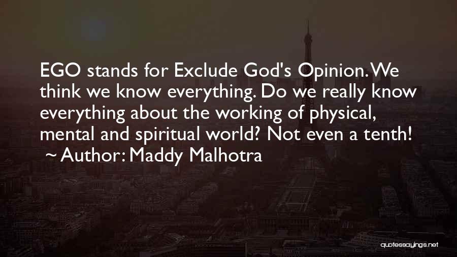 Maddy Malhotra Quotes 1854539
