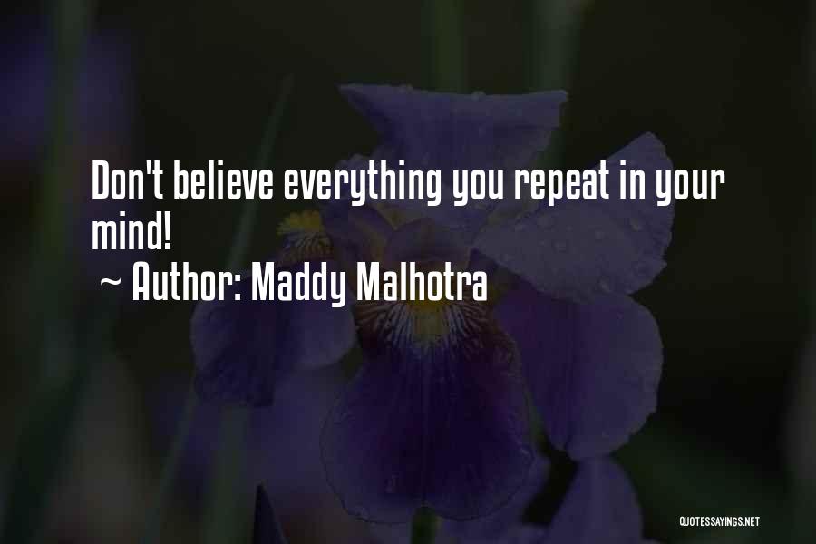 Maddy Malhotra Quotes 1890509
