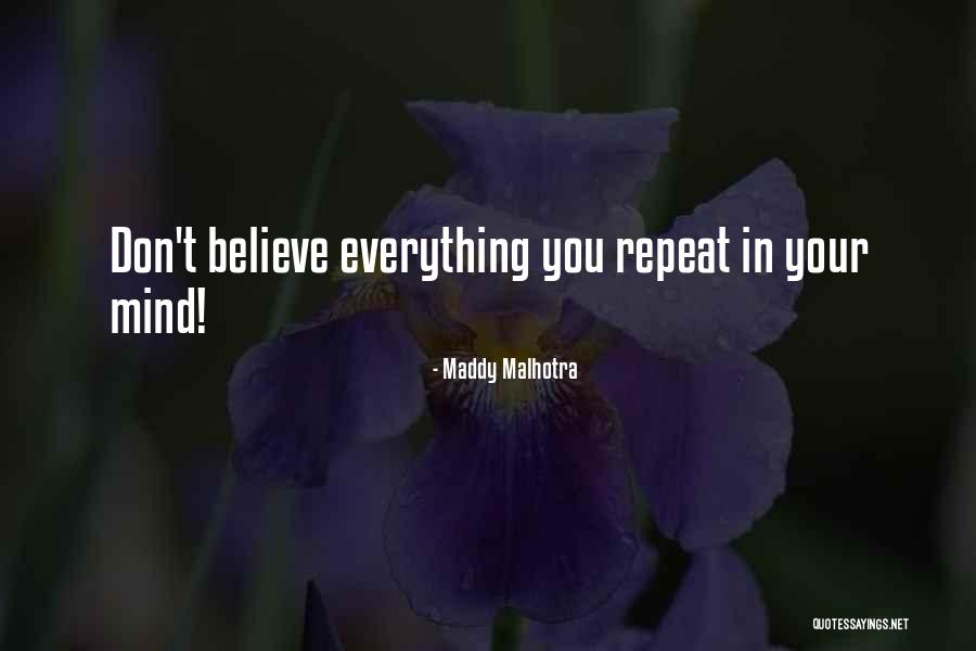 Maddy Malhotra Quotes 1890509 Maddy Malhotra Quotes 1890509