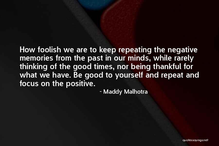 Maddy Malhotra Quotes 1922213