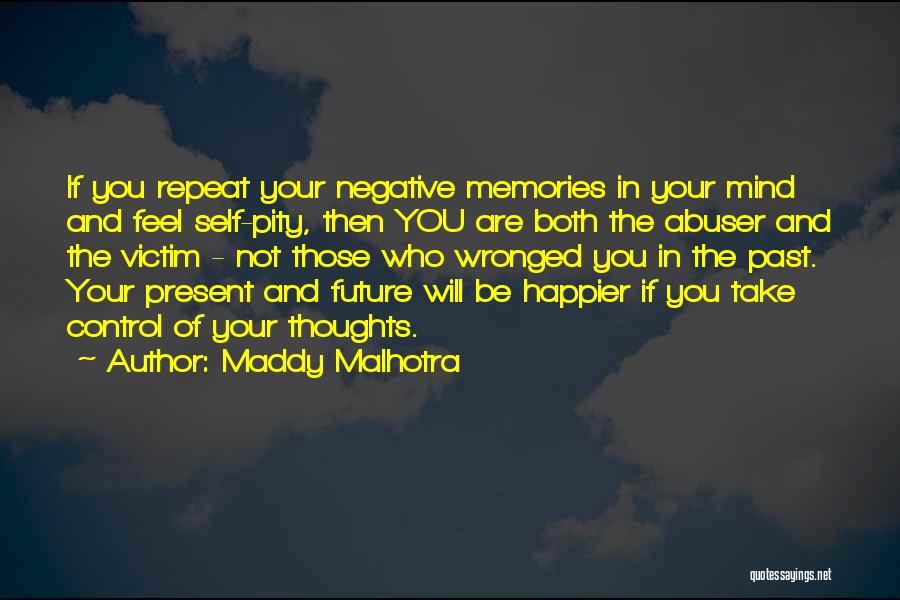 Maddy Malhotra Quotes 342266