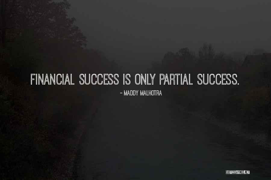 Maddy Malhotra Quotes 797705 Maddy Malhotra Quotes 797705