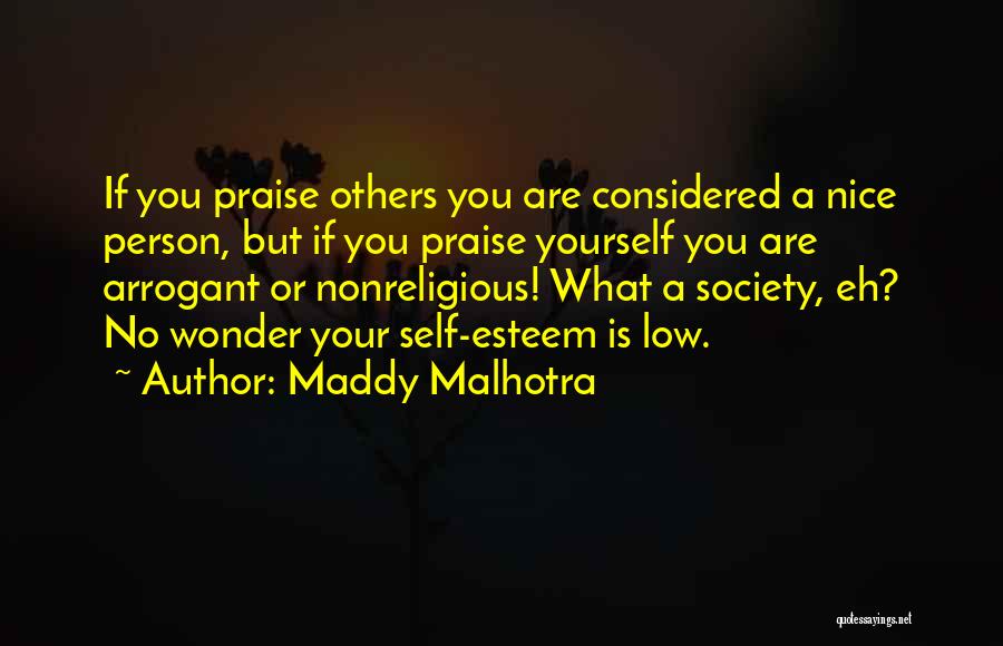 Maddy Malhotra Quotes 820432