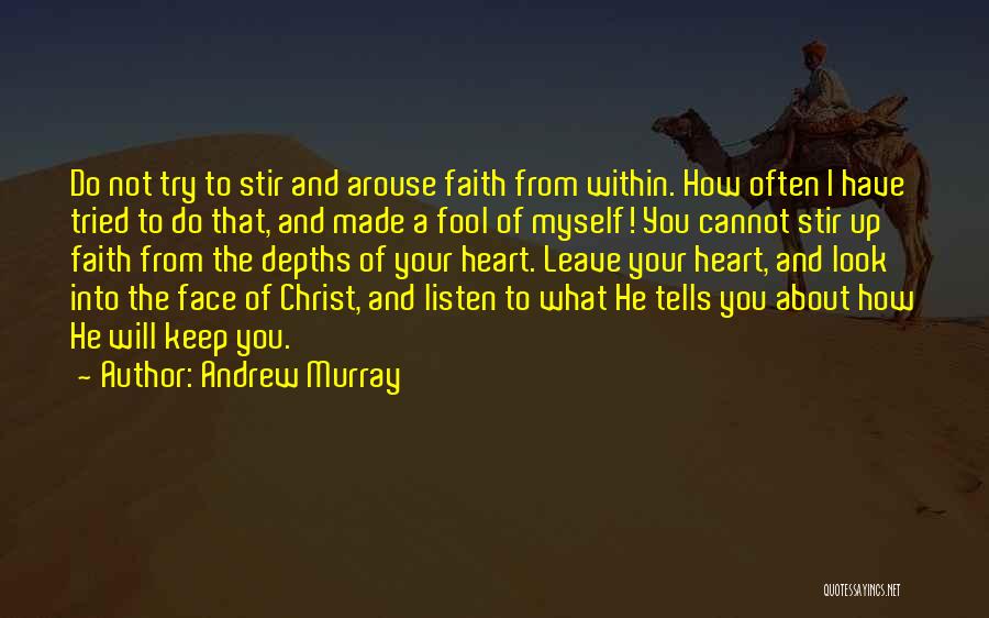 Made A Fool Of Quotes By Andrew Murray