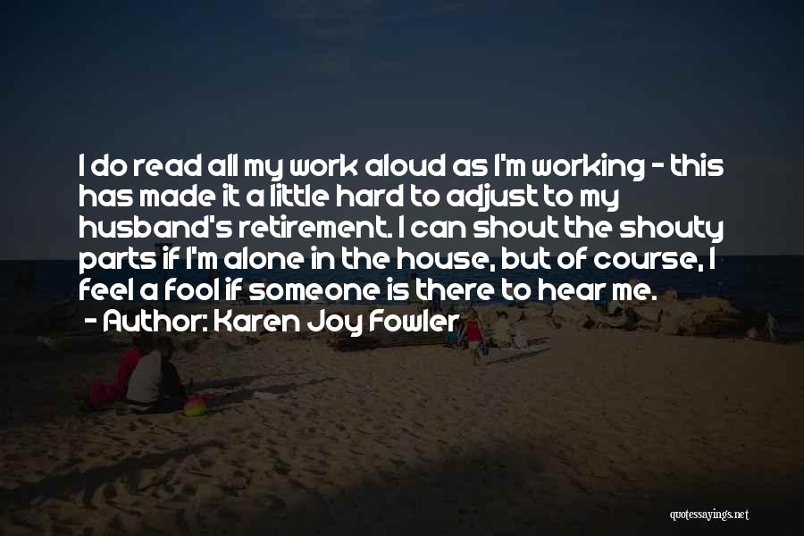 Made A Fool Of Quotes By Karen Joy Fowler