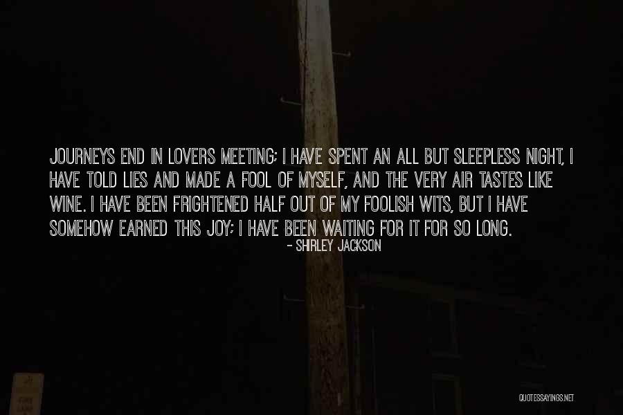 Made A Fool Of Quotes By Shirley Jackson