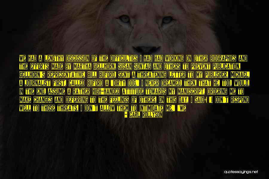 Made All The Efforts Quotes By Carl Rollyson Made All The Efforts Quotes By Carl Rollyson