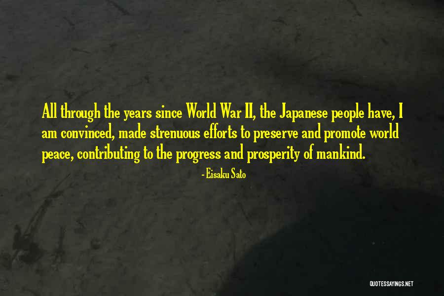 Made All The Efforts Quotes By Eisaku Sato Made All The Efforts Quotes By Eisaku Sato