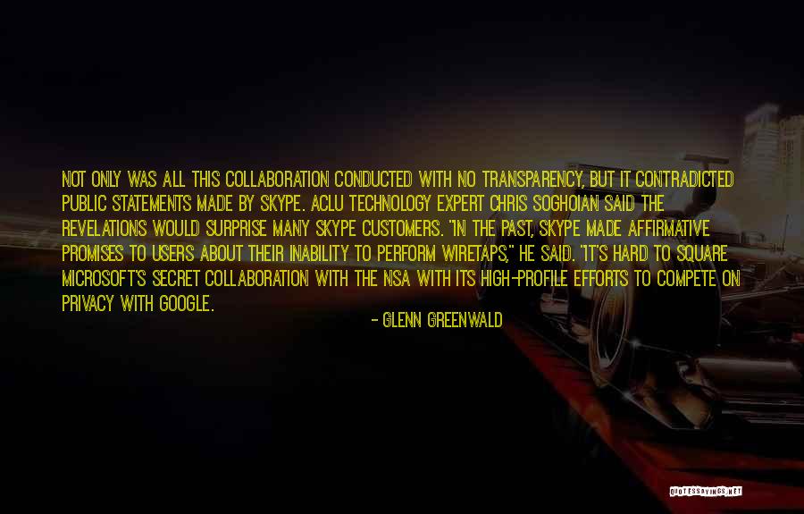 Made All The Efforts Quotes By Glenn Greenwald Made All The Efforts Quotes By Glenn Greenwald