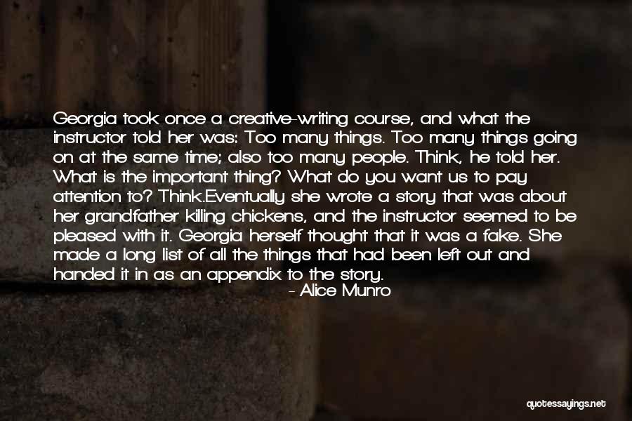 Made All Things Quotes By Alice Munro Made All Things Quotes By Alice Munro