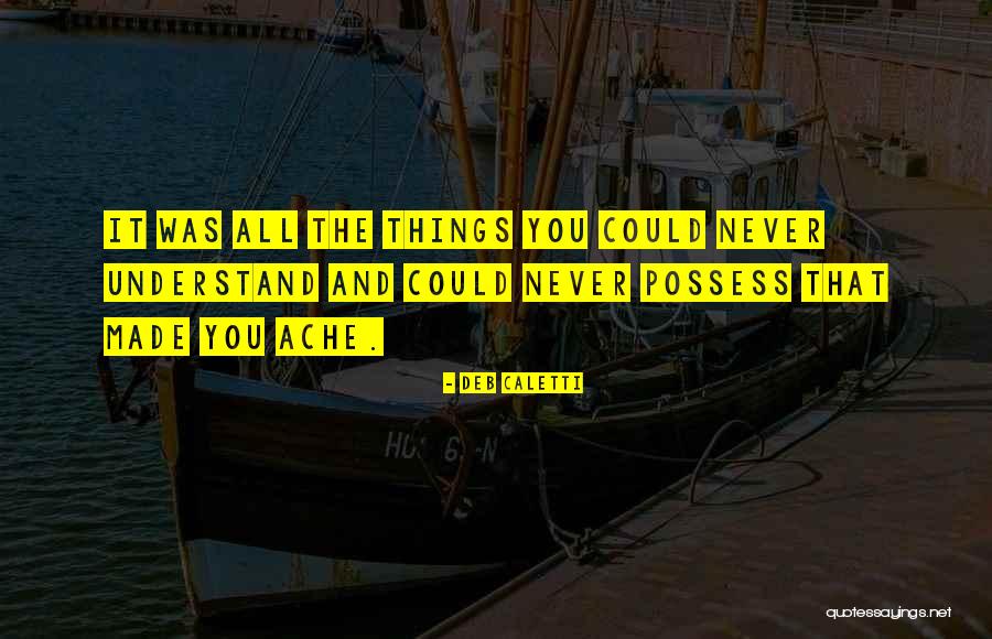 Made All Things Quotes By Deb Caletti Made All Things Quotes By Deb Caletti