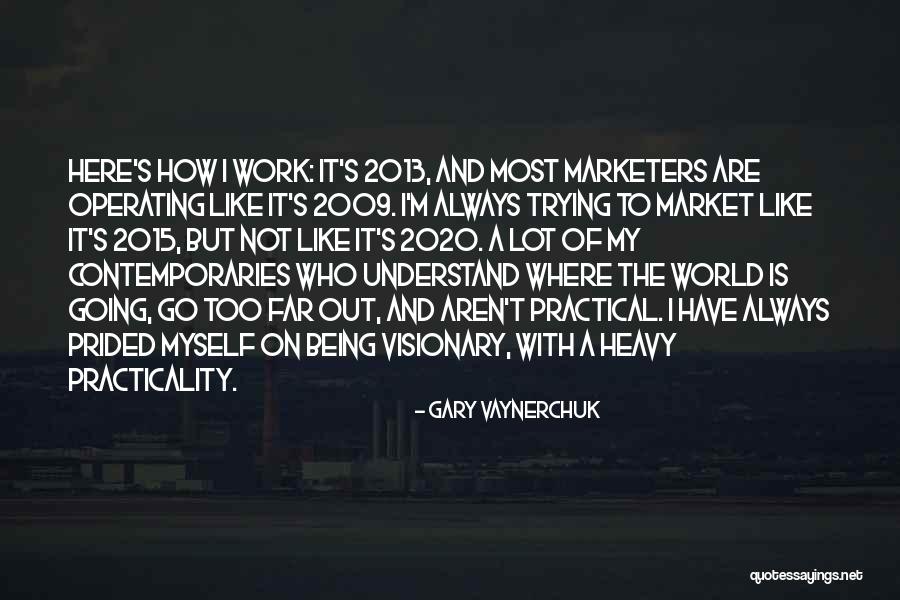 Made Alliance Quotes By Gary Vaynerchuk Made Alliance Quotes By Gary Vaynerchuk