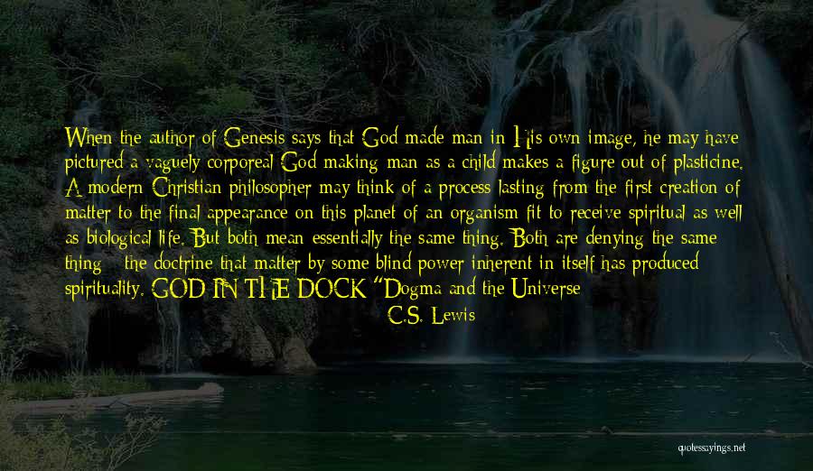 Made By God Quotes By C.S. Lewis