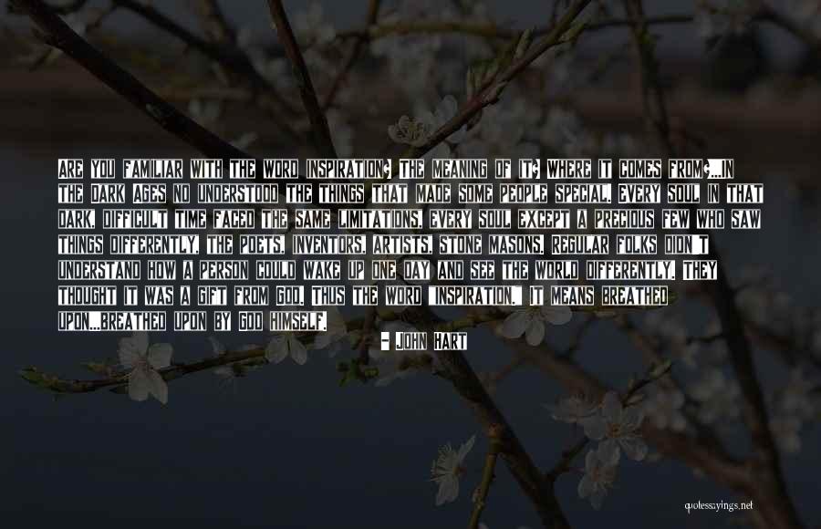 Made By God Quotes By John Hart Made By God Quotes By John Hart