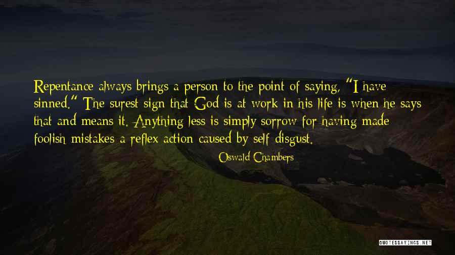 Made By God Quotes By Oswald Chambers