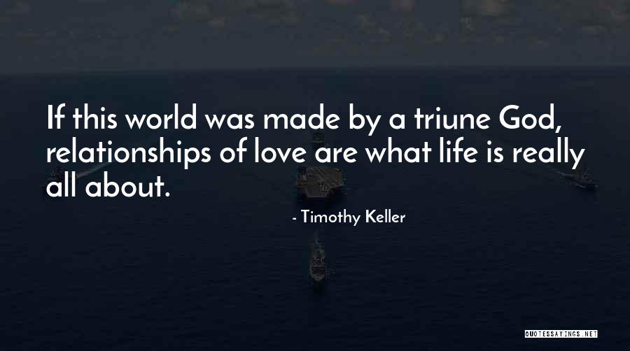 Made By God Quotes By Timothy Keller