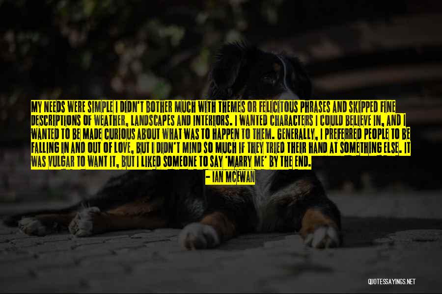 Made By Me Quotes By Ian McEwan Made By Me Quotes By Ian McEwan