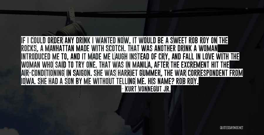 Made By Me Quotes By Kurt Vonnegut Jr. Made By Me Quotes By Kurt Vonnegut Jr.