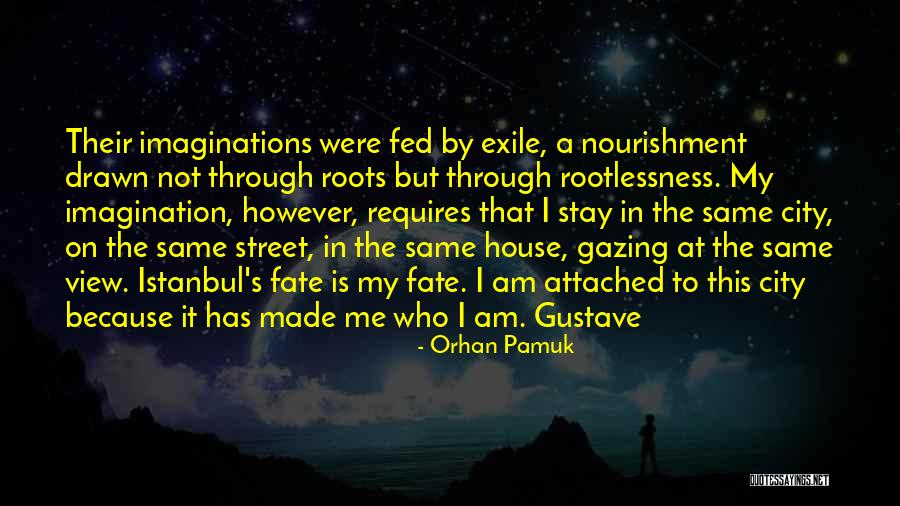 Made By Me Quotes By Orhan Pamuk Made By Me Quotes By Orhan Pamuk