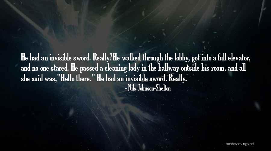 Made Evermore Quotes By Nils Johnson-Shelton