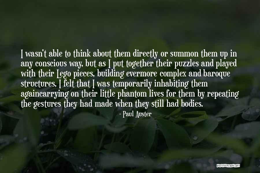 Made Evermore Quotes By Paul Auster