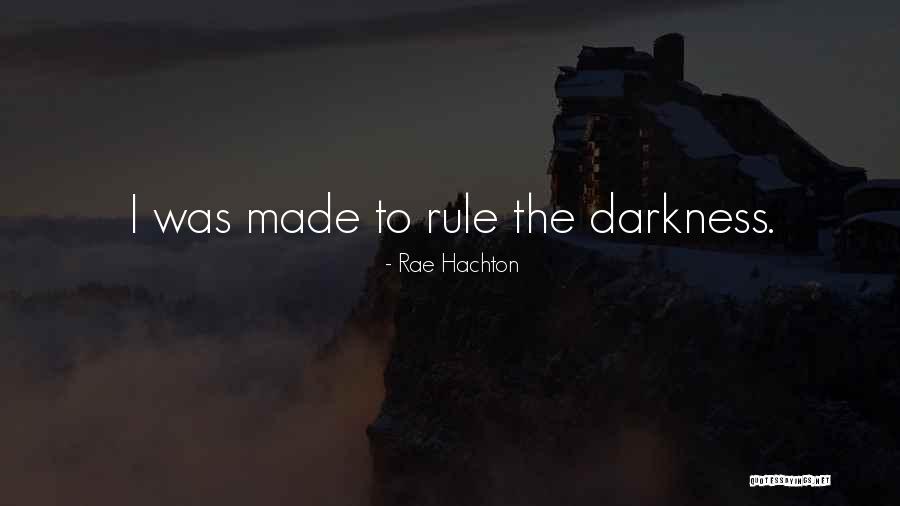 Made Evermore Quotes By Rae Hachton