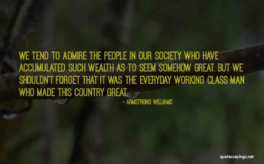 Made Everyday Quotes By Armstrong Williams Made Everyday Quotes By Armstrong Williams