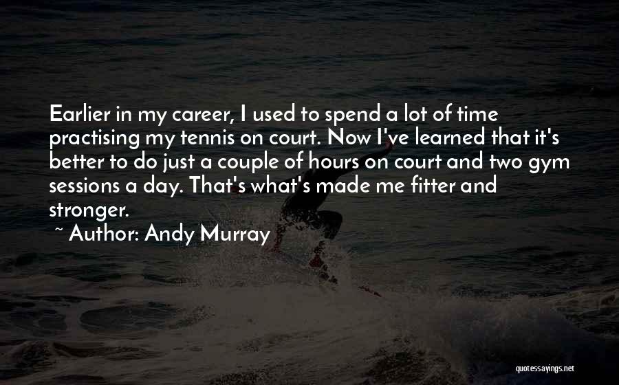 Made For Each Other Couple Quotes By Andy Murray