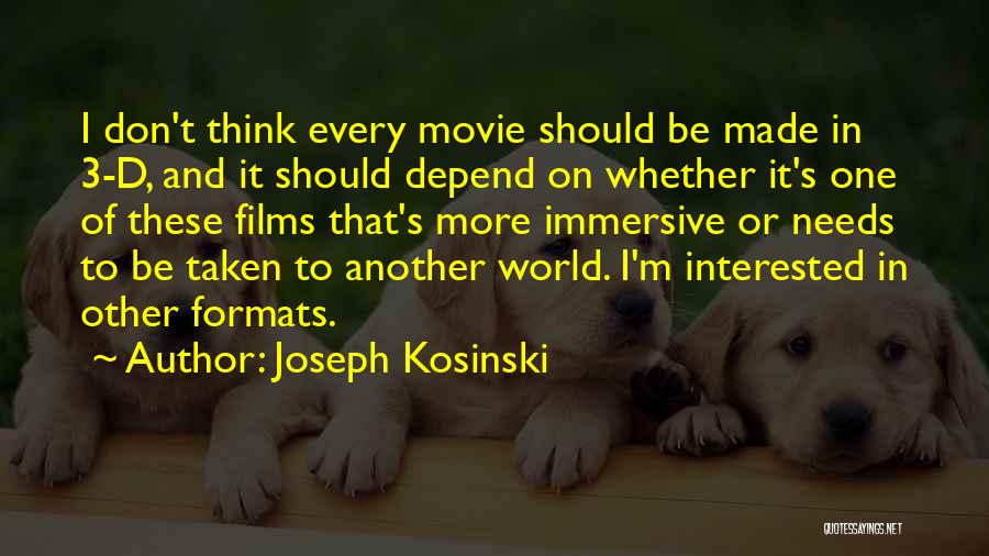 Made For Each Other Movie Quotes By Joseph Kosinski