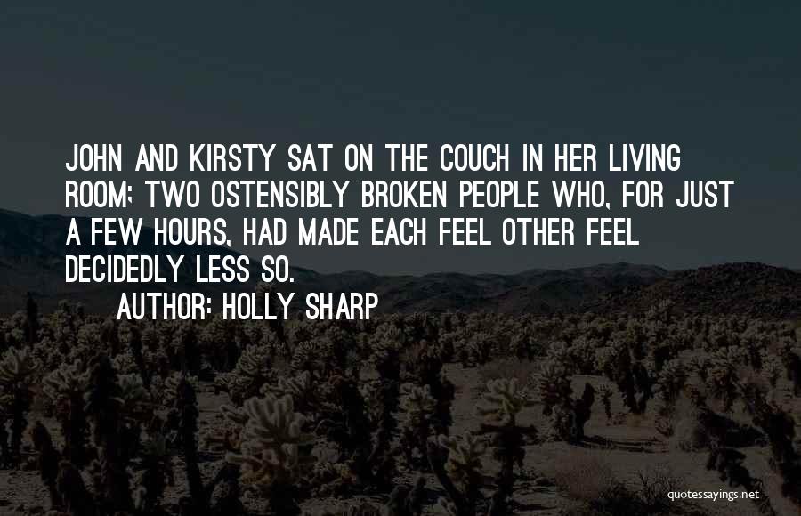 Made For Each Other Quotes By Holly Sharp
