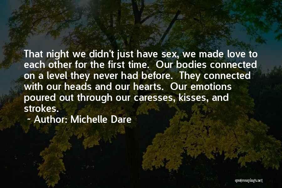 Made For Each Other Quotes By Michelle Dare