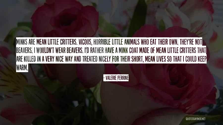 Made For Each Other Short Quotes By Valerie Perrine Made For Each Other Short Quotes By Valerie Perrine