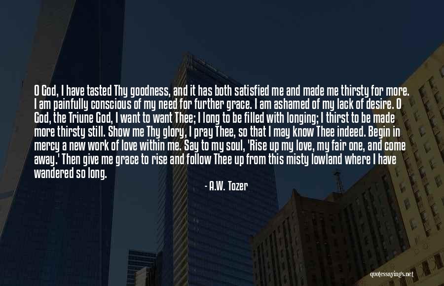 Made For Me Love Quotes By A.W. Tozer Made For Me Love Quotes By A.W. Tozer
