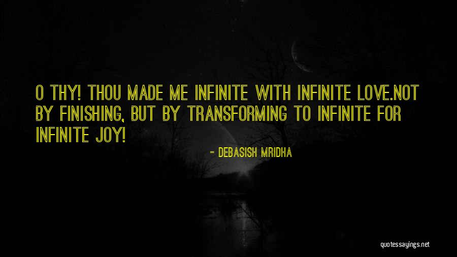 Made For Me Love Quotes By Debasish Mridha Made For Me Love Quotes By Debasish Mridha