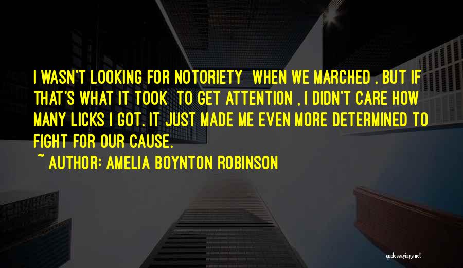 Made For Me Quotes By Amelia Boynton Robinson
