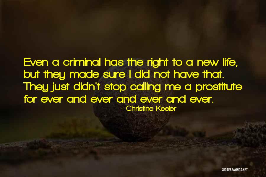 Made For Me Quotes By Christine Keeler Made For Me Quotes By Christine Keeler