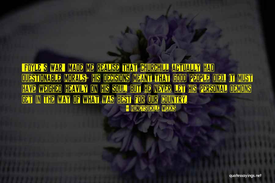 Made For Me Quotes By Honeysuckle Weeks Made For Me Quotes By Honeysuckle Weeks