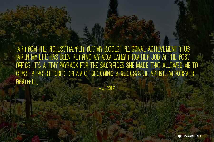 Made For Me Quotes By J. Cole