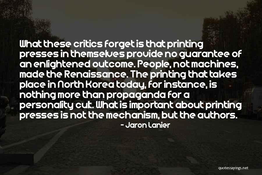Made For More Quotes By Jaron Lanier Made For More Quotes By Jaron Lanier