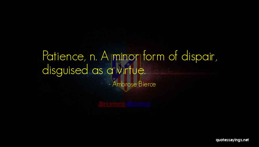 Made Gear Quotes By Ambrose Bierce Made Gear Quotes By Ambrose Bierce