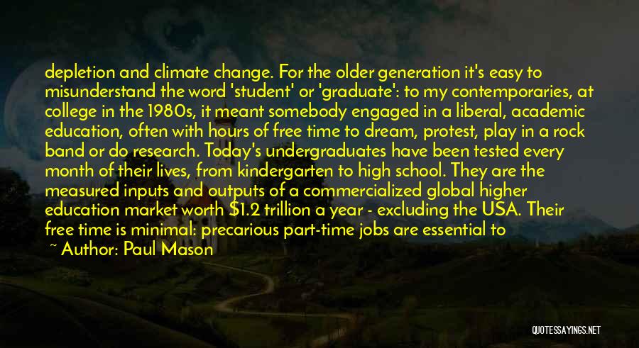 Made In The Usa Quotes By Paul Mason