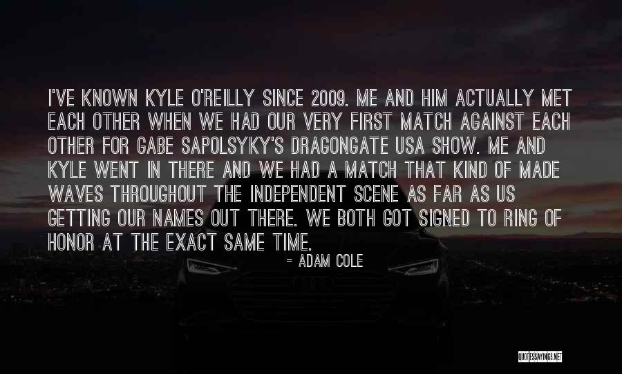 Made In Usa Quotes By Adam Cole Made In Usa Quotes By Adam Cole