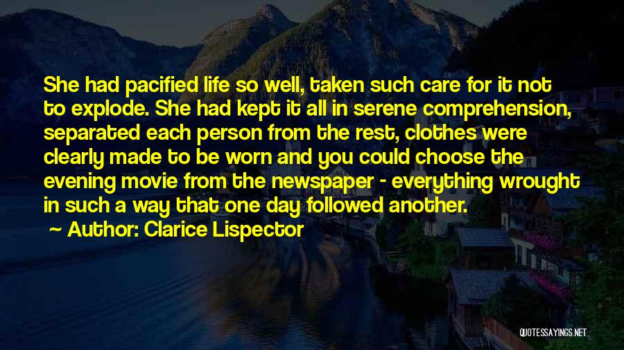 Made It Another Day Quotes By Clarice Lispector