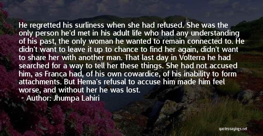 Made It Another Day Quotes By Jhumpa Lahiri