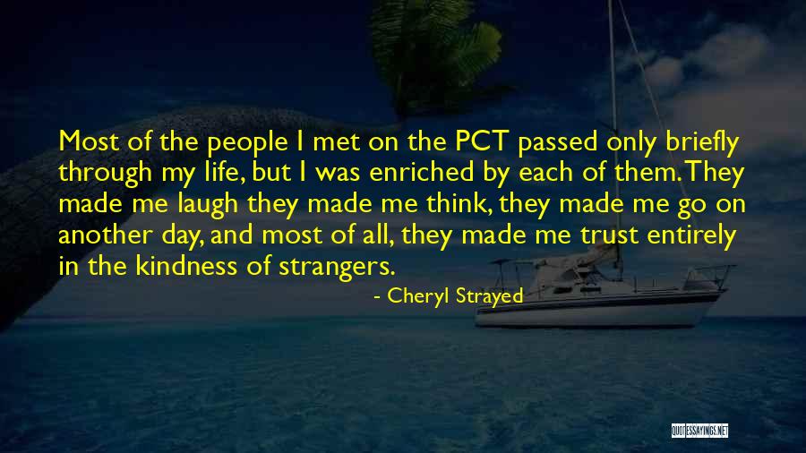 Made It Through Another Day Quotes By Cheryl Strayed