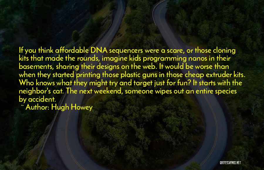 Made It To The Weekend Quotes By Hugh Howey