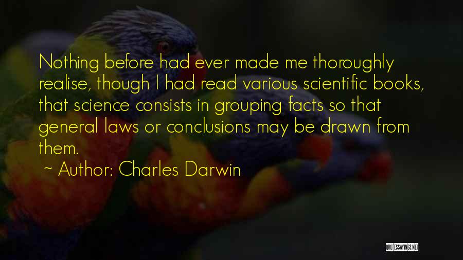 Made Me Realise Quotes By Charles Darwin