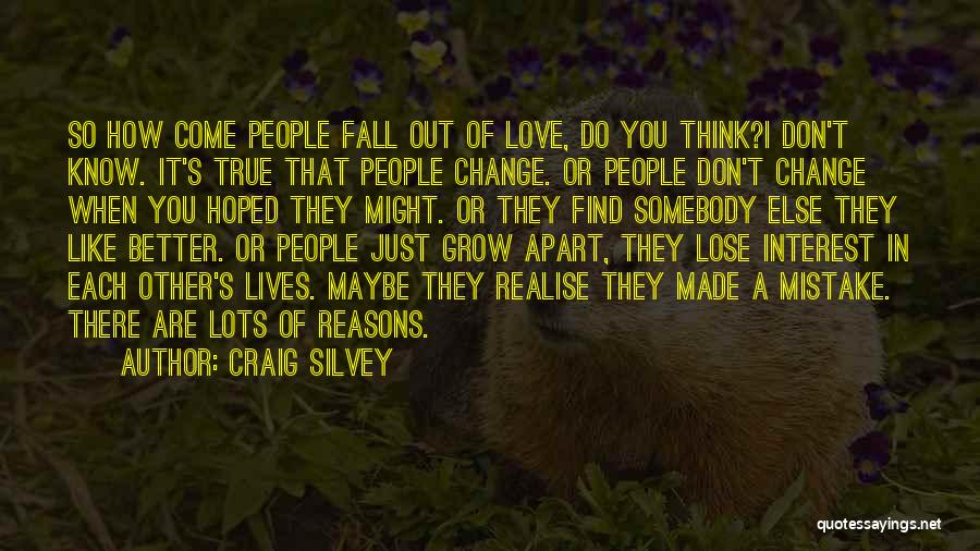 Made Mistake Love Quotes By Craig Silvey