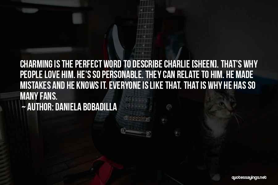 Made Mistake Love Quotes By Daniela Bobadilla